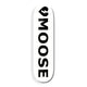 MYSTERY MOOSE WHITE LOGO DECK